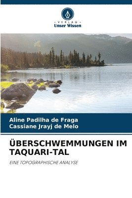 bokomslag berschwemmungen Im Taquari-Tal