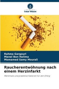 bokomslag Raucherentwhnung nach einem Herzinfarkt