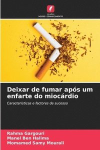 bokomslag Deixar de fumar aps um enfarte do miocrdio