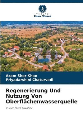 bokomslag Regenerierung Und Nutzung Von Oberflchenwasserquelle