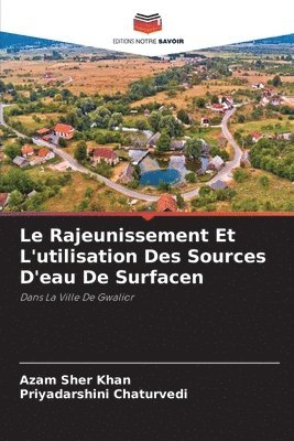 bokomslag Le Rajeunissement Et L'utilisation Des Sources D'eau De Surfacen