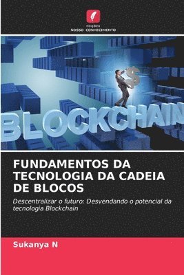 bokomslag Fundamentos Da Tecnologia Da Cadeia de Blocos