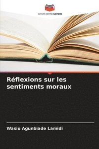 bokomslag Rflexions sur les sentiments moraux