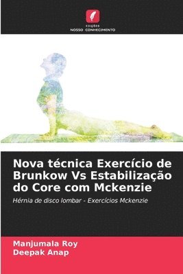 bokomslag Nova tcnica Exerccio de Brunkow Vs Estabilizao do Core com Mckenzie