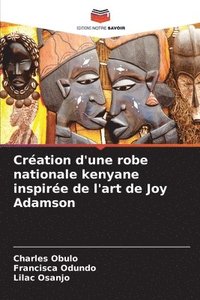 bokomslag Cration d'une robe nationale kenyane inspire de l'art de Joy Adamson