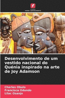 bokomslag Desenvolvimento de um vestido nacional do Qunia inspirado na arte de Joy Adamson