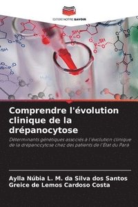 bokomslag Comprendre l'évolution clinique de la drépanocytose