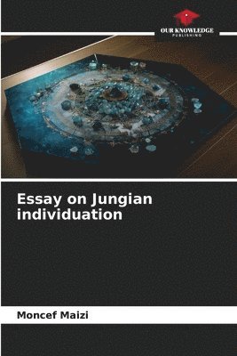 Essay on Jungian individuation 1