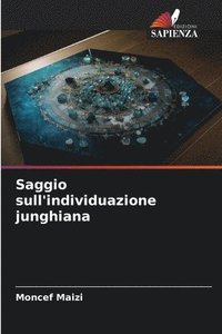 bokomslag Saggio sull'individuazione junghiana