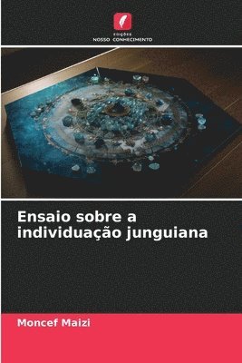 bokomslag Ensaio sobre a individuao junguiana