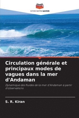 bokomslag Circulation gnrale et principaux modes de vagues dans la mer d'Andaman