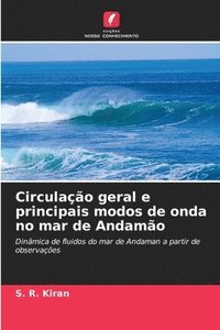 bokomslag Circulao geral e principais modos de onda no mar de Andamo