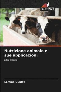 bokomslag Nutrizione animale e sue applicazioni