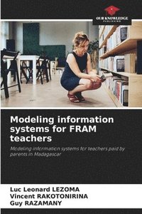 bokomslag Modeling information systems for FRAM teachers