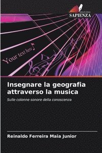 bokomslag Insegnare la geografia attraverso la musica