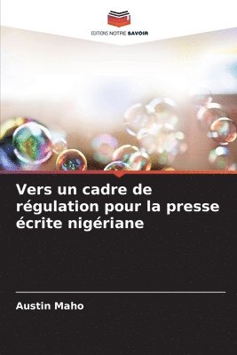 bokomslag Vers un cadre de rgulation pour la presse crite nigriane