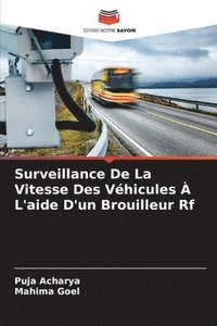 bokomslag Surveillance De La Vitesse Des Vhicules  L'aide D'un Brouilleur Rf