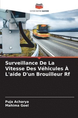 Surveillance De La Vitesse Des Vhicules  L'aide D'un Brouilleur Rf 1