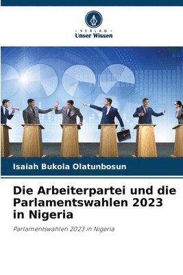 Die Arbeiterpartei und die Parlamentswahlen 2023 in Nigeria 1