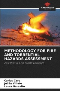 bokomslag Methodology for Fire and Torrential Hazards Assessment