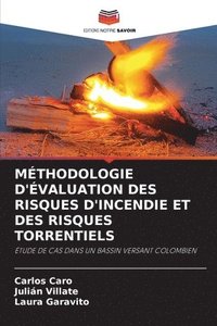 bokomslag Méthodologie d'Évaluation Des Risques d'Incendie Et Des Risques Torrentiels