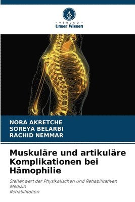 Muskulre und artikulre Komplikationen bei Hmophilie 1