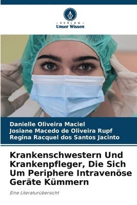 Krankenschwestern Und Krankenpfleger, Die Sich Um Periphere Intravense Gerte Kmmern 1