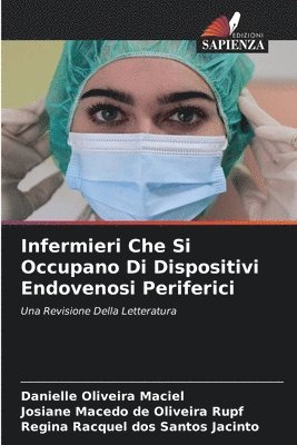 bokomslag Infermieri Che Si Occupano Di Dispositivi Endovenosi Periferici