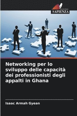 Networking per lo sviluppo delle capacit dei professionisti degli appalti in Ghana 1