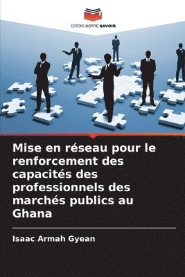 bokomslag Mise en rseau pour le renforcement des capacits des professionnels des marchs publics au Ghana