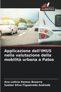 bokomslag Applicazione dell'IMUS nella valutazione della mobilit urbana a Patos