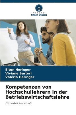 Kompetenzen von Hochschullehrern in der Betriebswirtschaftslehre 1