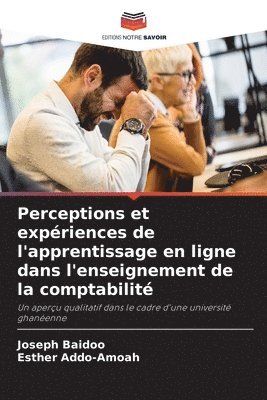 bokomslag Perceptions et expriences de l'apprentissage en ligne dans l'enseignement de la comptabilit