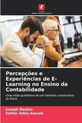 Percepes e Experincias de E-Learning no Ensino da Contabilidade 1