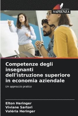 bokomslag Competenze degli insegnanti dell'istruzione superiore in economia aziendale