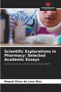 bokomslag Scientific Explorations in Pharmacy