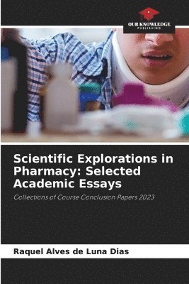 Scientific Explorations in Pharmacy 1