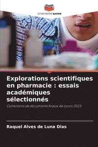 bokomslag Explorations scientifiques en pharmacie
