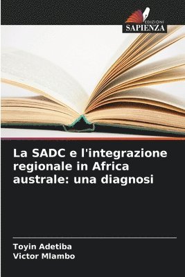 La SADC e l'integrazione regionale in Africa australe 1