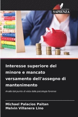 Interesse superiore del minore e mancato versamento dell'assegno di mantenimento 1