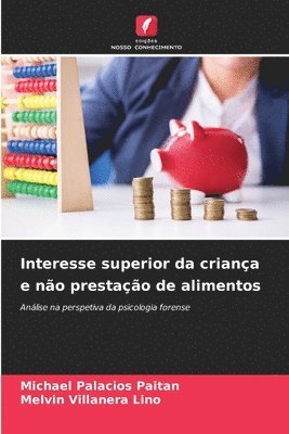 Interesse superior da criana e no prestao de alimentos 1