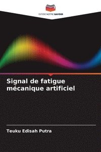 bokomslag Signal de fatigue mcanique artificiel