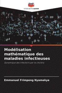 bokomslag Modlisation mathmatique des maladies infectieuses