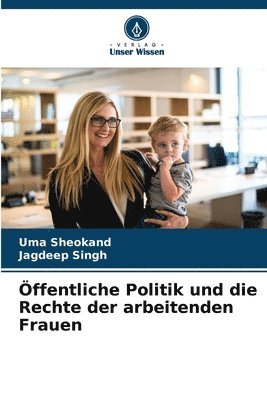 bokomslag ffentliche Politik und die Rechte der arbeitenden Frauen