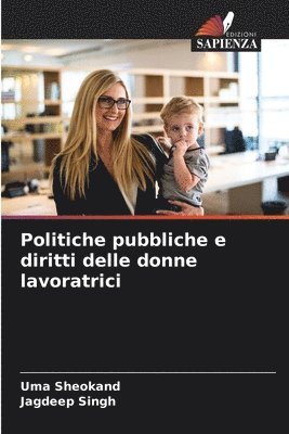 Politiche pubbliche e diritti delle donne lavoratrici 1