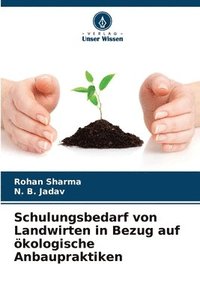 bokomslag Schulungsbedarf von Landwirten in Bezug auf kologische Anbaupraktiken