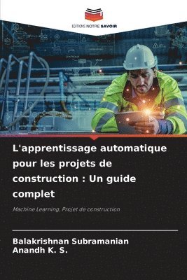 L'apprentissage automatique pour les projets de construction 1