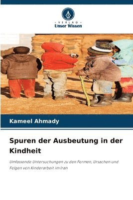 bokomslag Spuren der Ausbeutung in der Kindheit