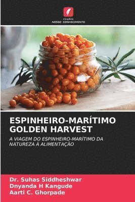 Espinheiro-Martimo Golden Harvest 1