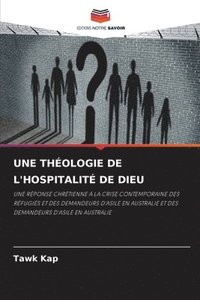 bokomslag Une Thologie de l'Hospitalit de Dieu